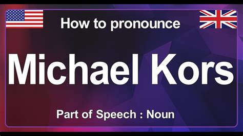 michael kors pronounce|mike kors pronunciation.